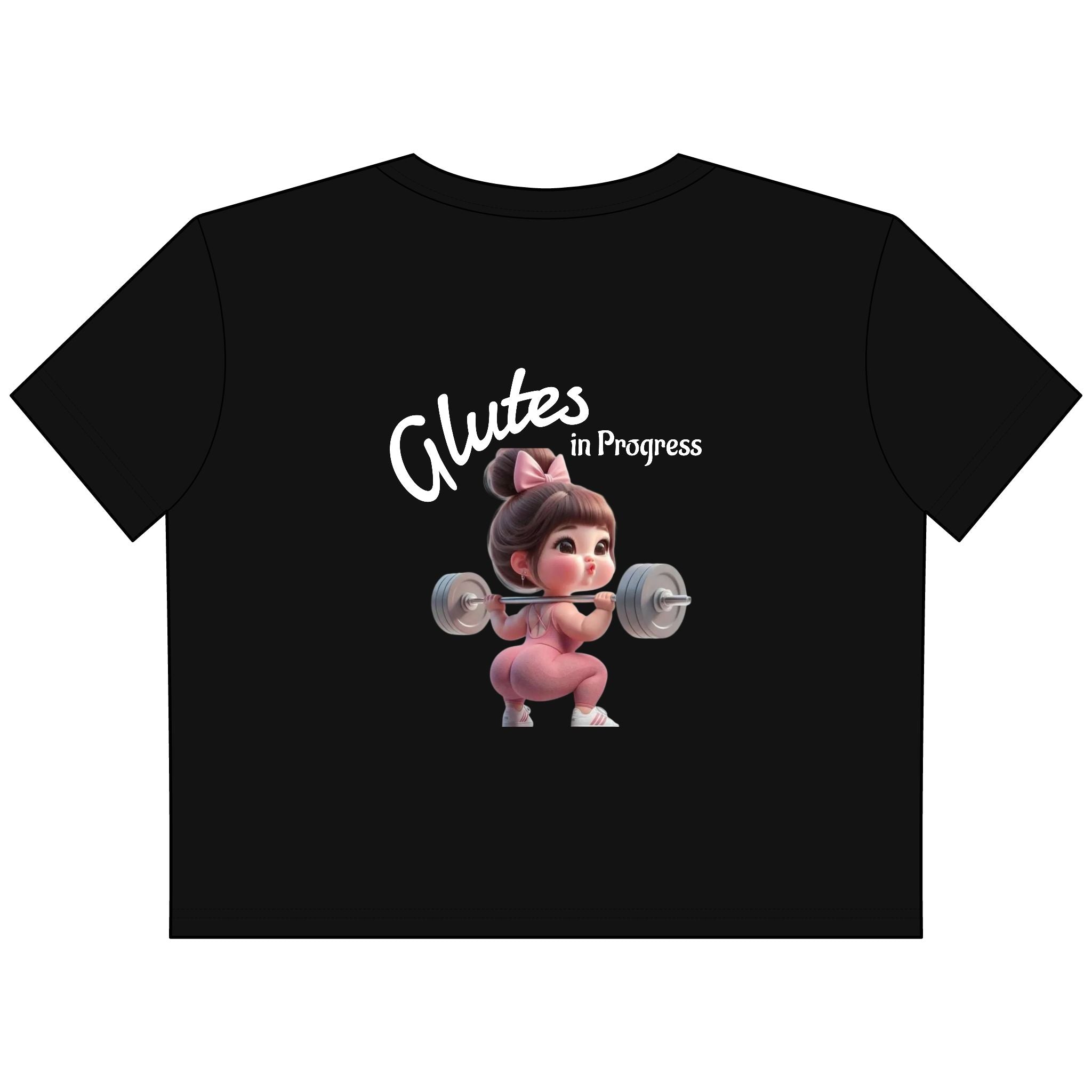 Cropped Tee — "Glutes in Progress" Cute Weightlifting Graphic